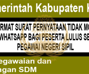 PENYAMPAIAN FORMAT SURAT PERNYATAAN TIDAK MOHON PINDAH DAN PEMBUATAN GRUP WHATSAPP BAGI PESERTA LULUS SELEKSI PENGADAAN PNS DI LINGKUNGAN PEMERINTAH KABUPATEN KLUNGKUNG TAHUN 2024
